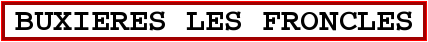 Image du panneau de la ville Buxieres Les Froncles