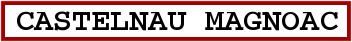Image du panneau de la ville Castelnau Magnoac