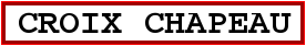 Image du panneau de la ville Croix Chapeau