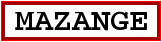 Image du panneau de la ville Mazange