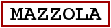 Image du panneau de la ville Mazzola
