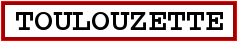 Image du panneau de la ville Toulouzette
