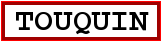 Image du panneau de la ville Touquin